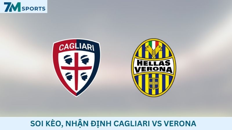 Soi kèo Cagliari vs Verona