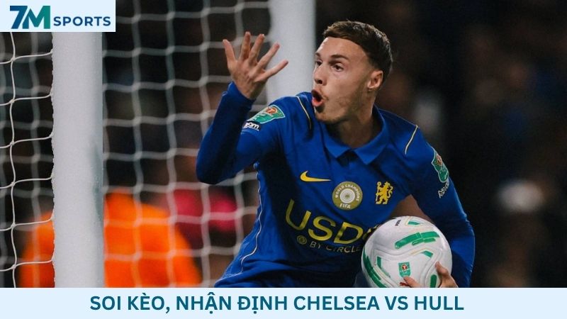 Soi kèo Chelsea vs Hull City