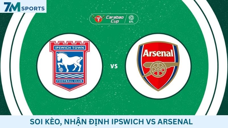 Soi kèo Ipswich vs Arsenal